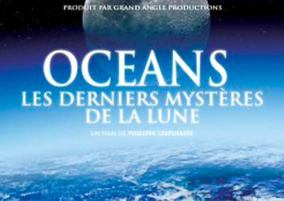 Océans, les derniers mystères de la Lune