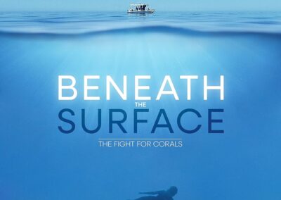 Beneath The Surface : The Fight For Coral
